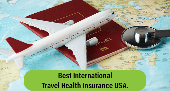Best International Travel Health Insurance USA - Visitor Plans