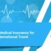 5 Best Medical Insurance For International Travel (🇿🇦 2025*)