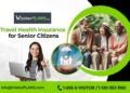 Best Travel Health Insurance for Seniors Over 80