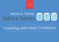 Tips for Travelling with a Heart Condition | Medical Travel Insurance