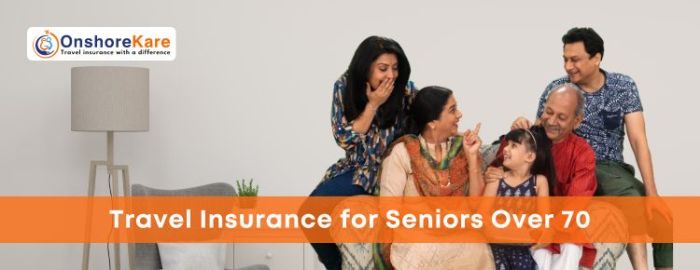 Best Travel Insurance For Seniors Over 70 - OnShoreKare